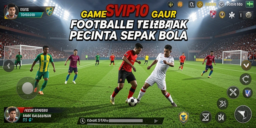 Tampilan gameplay SVIP10 yang menegangkan dalam pertandingan sepak bola.